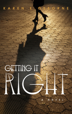 Getting It Right - Osborne, Karen E