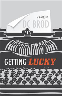 Getting Lucky - Brod, DC