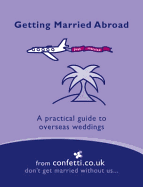 Getting Married Abroad: A Practical Guide to Overseas Weddings