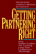 Getting Partnering Right: How Market Leaders Are Creating Long-Term Competitive Advantage