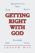 Getting Right With God