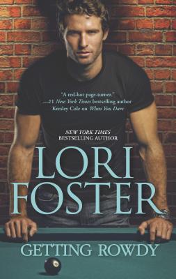 Getting Rowdy - Foster, Lori