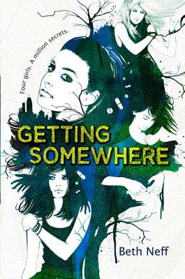 Getting Somewhere - Neff, Beth