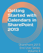 Getting Started with Calendars in Sharepoint 2013