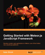 Getting Started with Meteor.Js JavaScript Framework