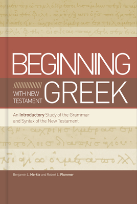 Getting Started with New Testament Greek - Merkle, Benjamin R.