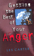 Getting the Best of Your Anger