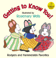 Getting to Know You!: Rodgers and Hammerstein Favorites - Rodgers, Richard, and Hammerstein, Oscar, II