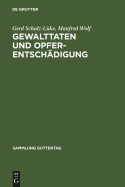 Gewalttaten und Opferentschdigung