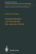 Gewissensfreiheit Und Normativitt Des Positiven Rechts