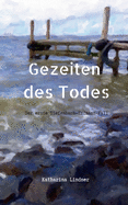 Gezeiten des Todes: Der erste Tiefenbach-Erdmann-Fall