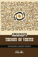 Ghazali's Theory of Virtue