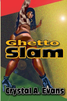 Ghetto Slam - Evans, Crystal