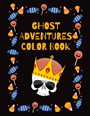 Ghost Adventures Color Book: Disruptive Coloring Book - Imtiaz, Nafeez