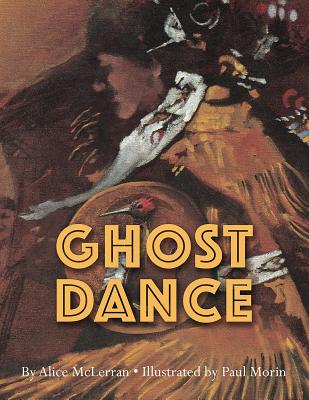Ghost Dance - McLerran, Alice