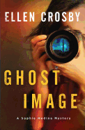 Ghost Image: A Sophie Medina Mystery