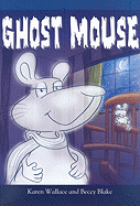 Ghost Mouse