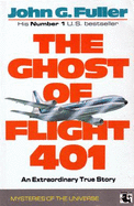 Ghost of Flight 401 - Fuller, John G