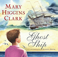 Ghost Ship: A Cape Cod Story - Clark, Mary Higgins