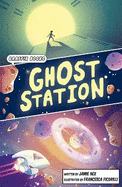 Ghost Station: Graphic Reluctant Reader