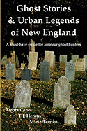 Ghost Stories & Urban Legends of New England