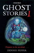 Ghost Stories - Pepper, Dennis