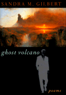 Ghost Volcano: Poems