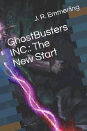 Ghostbusters Inc.: The New Start