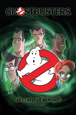 Ghostbusters: Spectral Shenanigans, Vol. 1 - Burnham, Erik