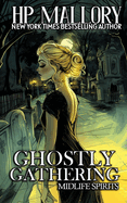 Ghostly Gathering: A Paranormal Women's Fiction Novel