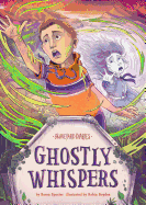 Ghostly Whispers: Book 10