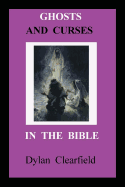 Ghosts and Curses in the Bible