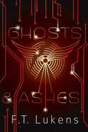 Ghosts & Ashes: Volume 2