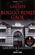Ghosts of Boggo Road Gaol