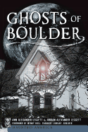 Ghosts of Boulder