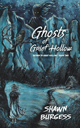 Ghosts of Grief Hollow
