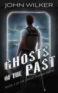 Ghosts of the Past