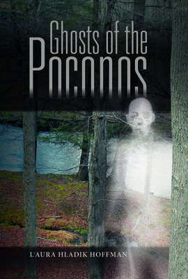 Ghosts of the Poconos - Hladik Hoffman, L'Aura