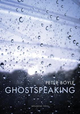 Ghostspeaking - Boyle, Peter