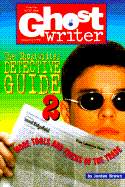 Ghostwriter Detective Guide Vol.2