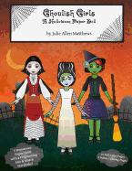 Ghoulish Girls: A Halloween Paper Doll