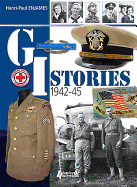 GI Stories: 1942-1945