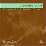 Giacinto Scelsi: Complete Works for Flute & Clarinet