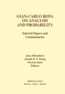 Gian-Carlo Rota on Analysis and Probability: Selected Papers and Commentaries