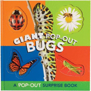 Giant Pop-Out Bugs: A Pop-Out Surprise Book