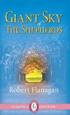 Giant Sky of the Shepherds - Flanagan, Robert