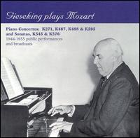 Gieseking Plays Mozart - NDR Symphony Orchestra; ORTF Orchestra; Walter Gieseking (piano)