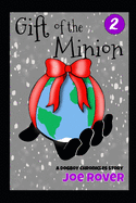 Gift of the Minion