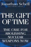 Gift of Time - Schell, Jonathan