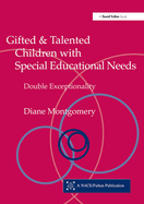 Gifted and Talented Children with Special Educational Needs: Double Exceptionality